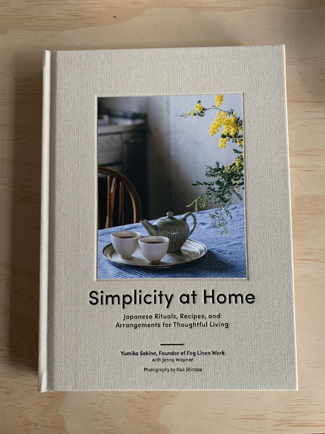 Book : Simplicity at  Home By Yumiko Sekine (Fog line works)